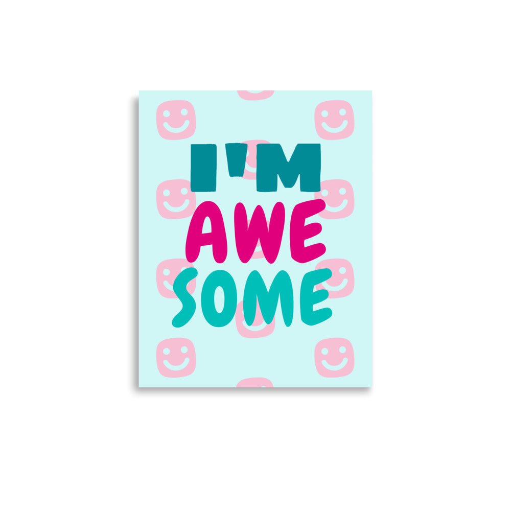 I'M AWESOME GG Happy Poster - GG Happy