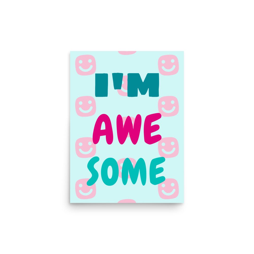 I'M AWESOME GG Happy Poster - GG Happy