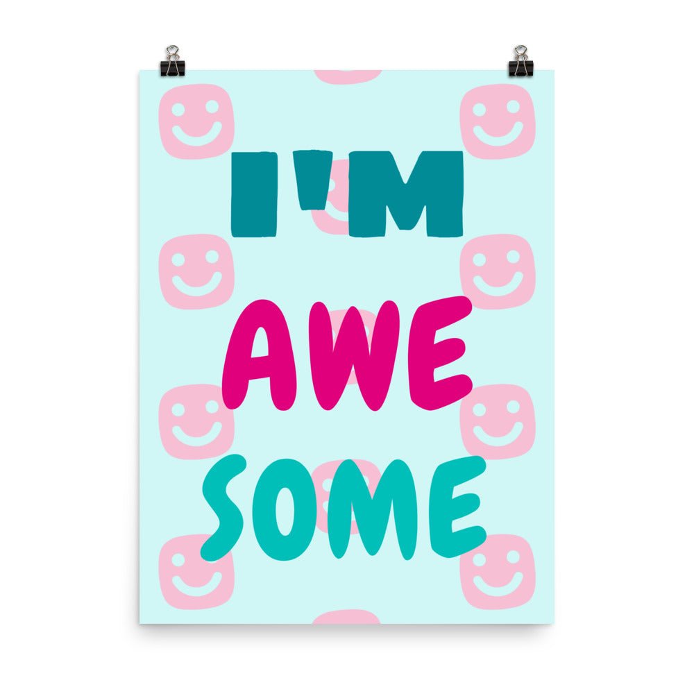 I'M AWESOME GG Happy Poster - GG Happy