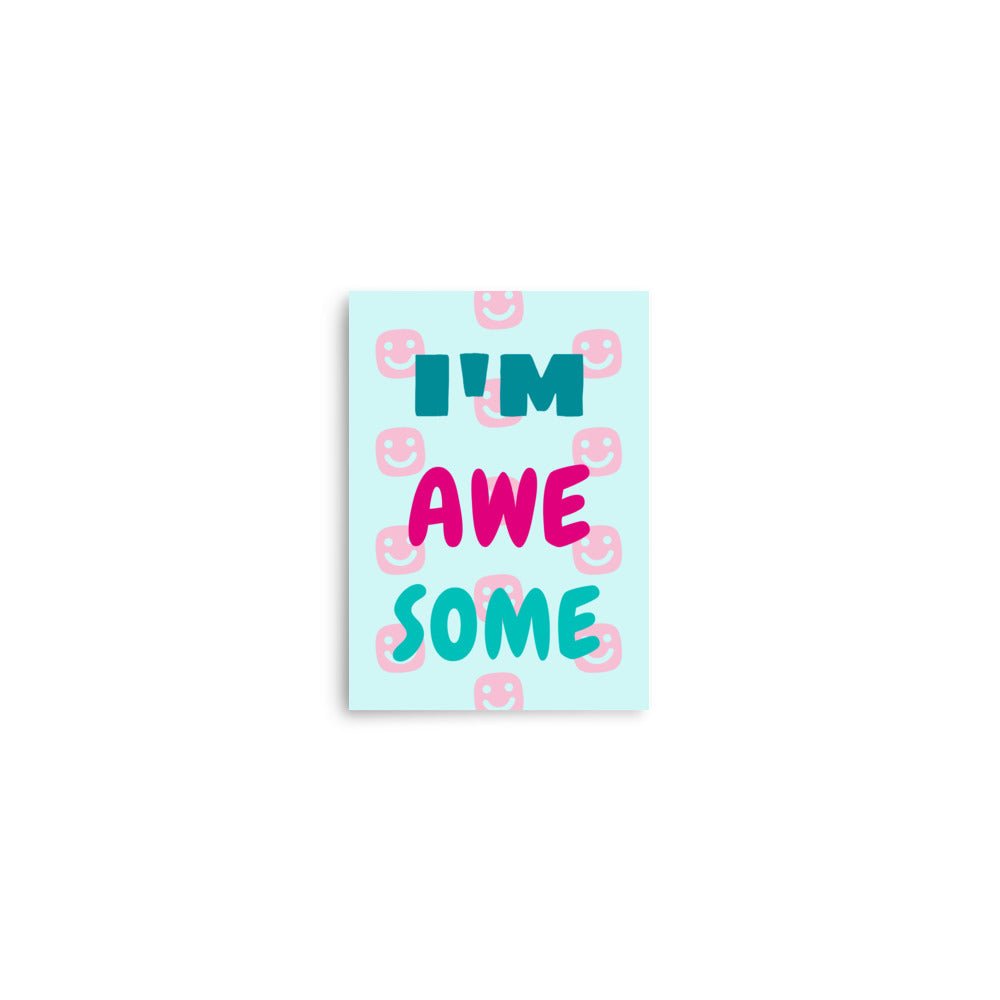 I'M AWESOME GG Happy Poster - GG Happy