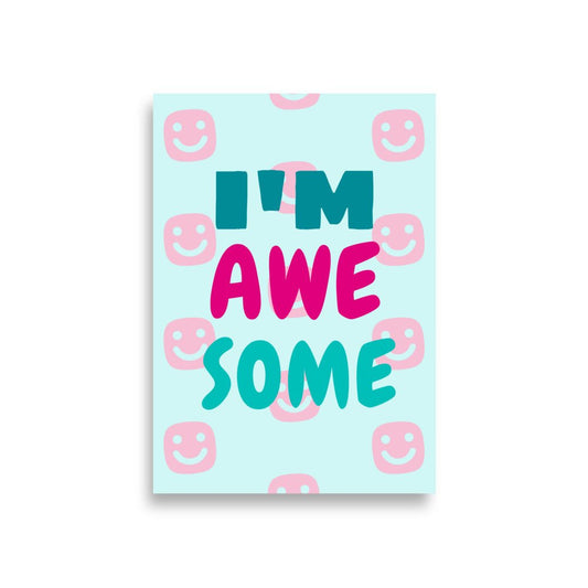 I'M AWESOME GG Happy Poster - GG Happy
