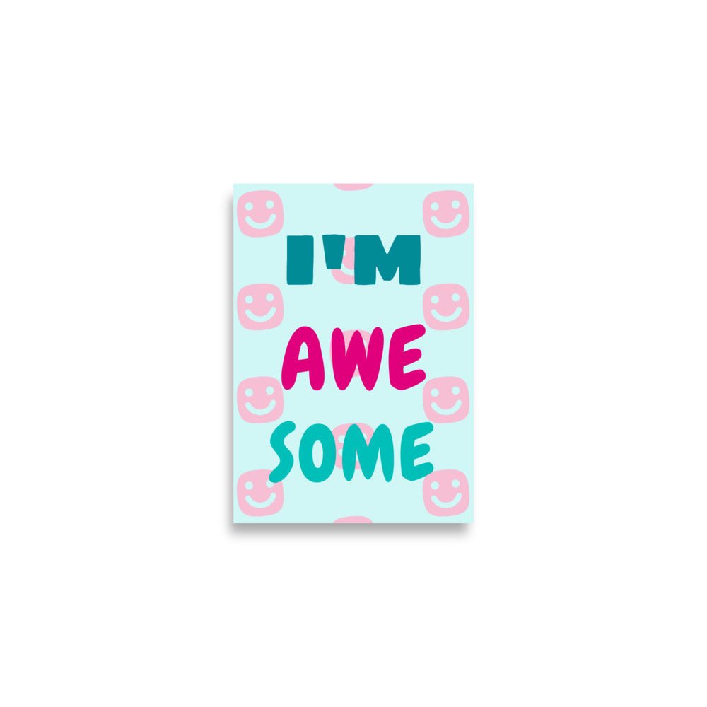 I'M AWESOME GG Happy Poster - GG Happy