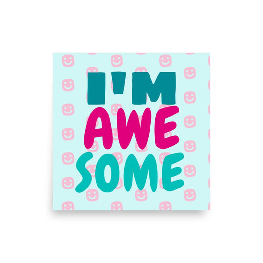 I'M AWESOME GG Happy Poster - GG Happy