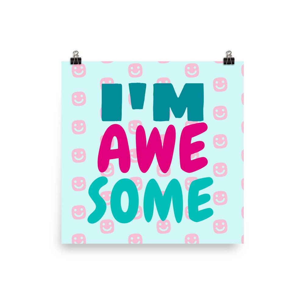 I'M AWESOME GG Happy Poster - GG Happy