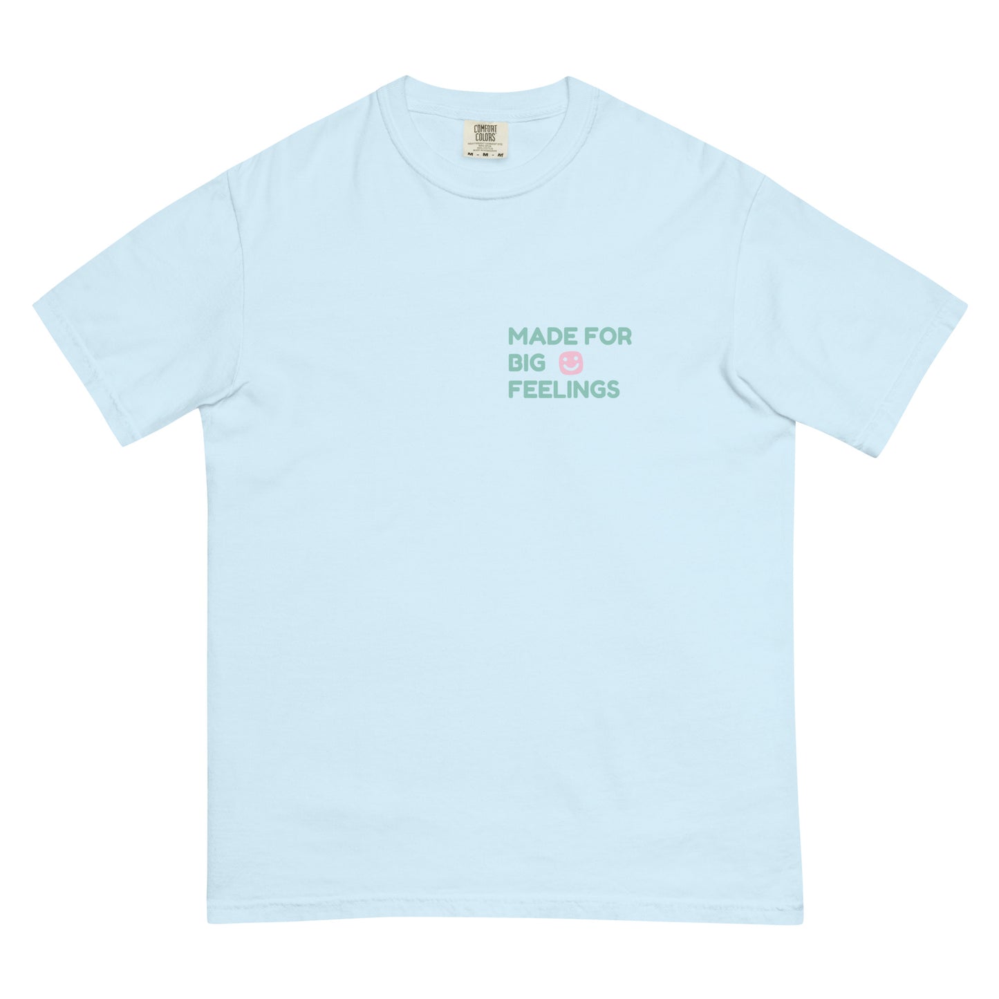 GG Happy Made for Big Feelings Unisex garment - dyed heavyweight t-shirt - GG Happy