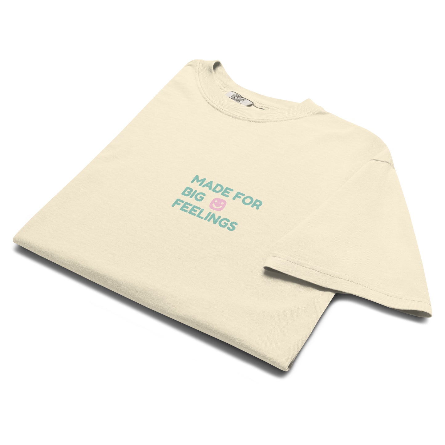 GG Happy Made for Big Feelings Unisex garment - dyed heavyweight t-shirt - GG Happy