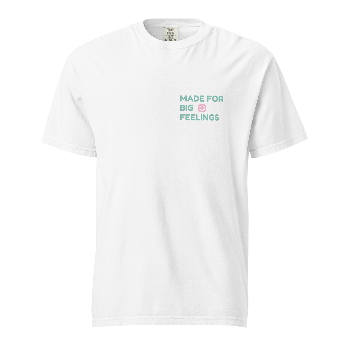 GG Happy Made for Big Feelings Unisex garment - dyed heavyweight t-shirt - GG Happy