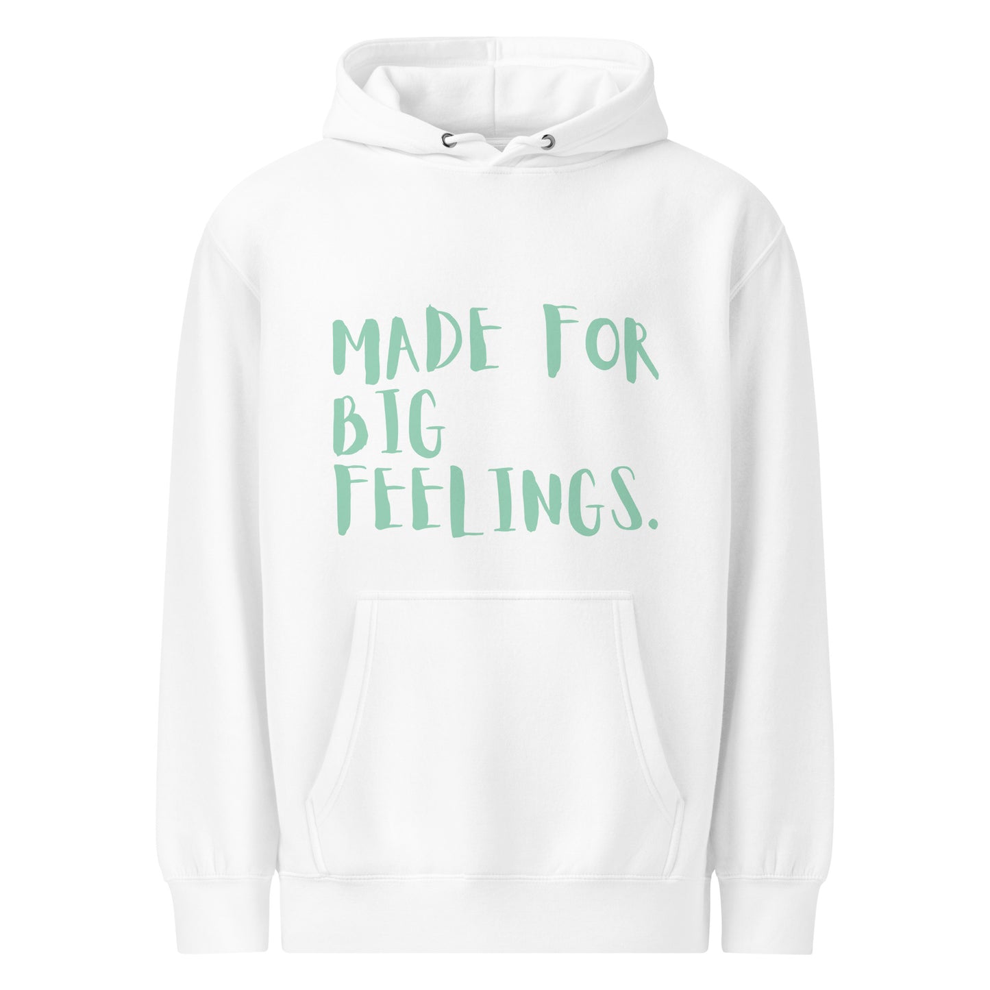 Made for Feelings Unisex premium mid - weight hoodie by GG Happy - GG Happy