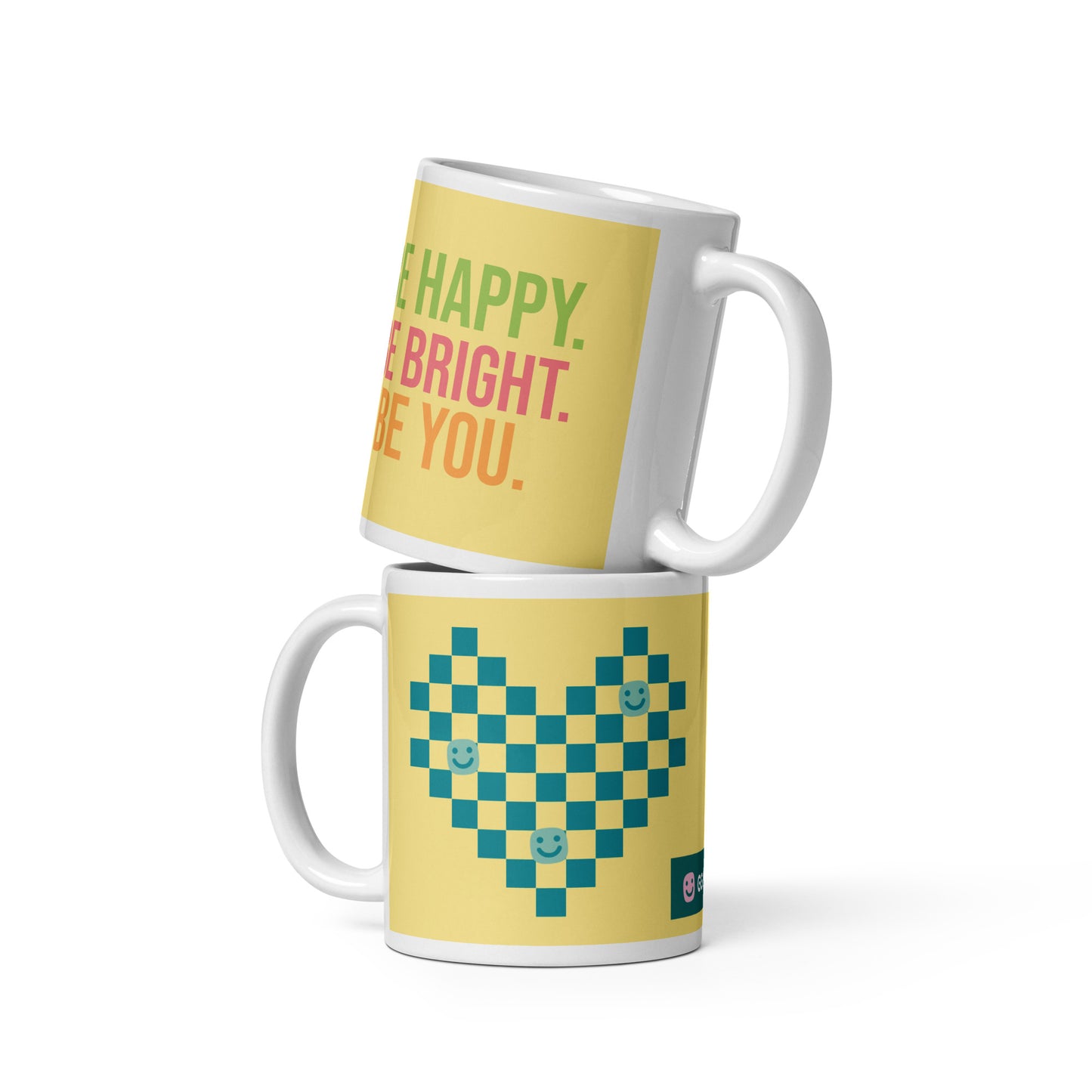 Be Happy Be Bright Be You affirmation mug with smiley heart from GG Happy