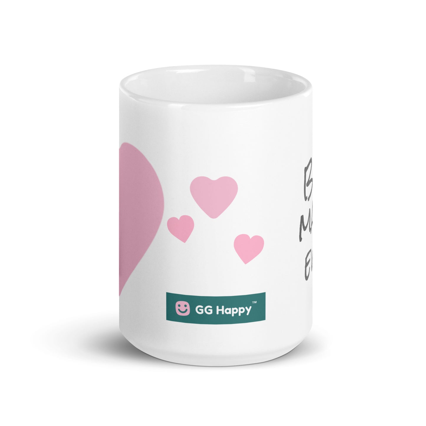 Best Mama Ever Mug - GG Happy