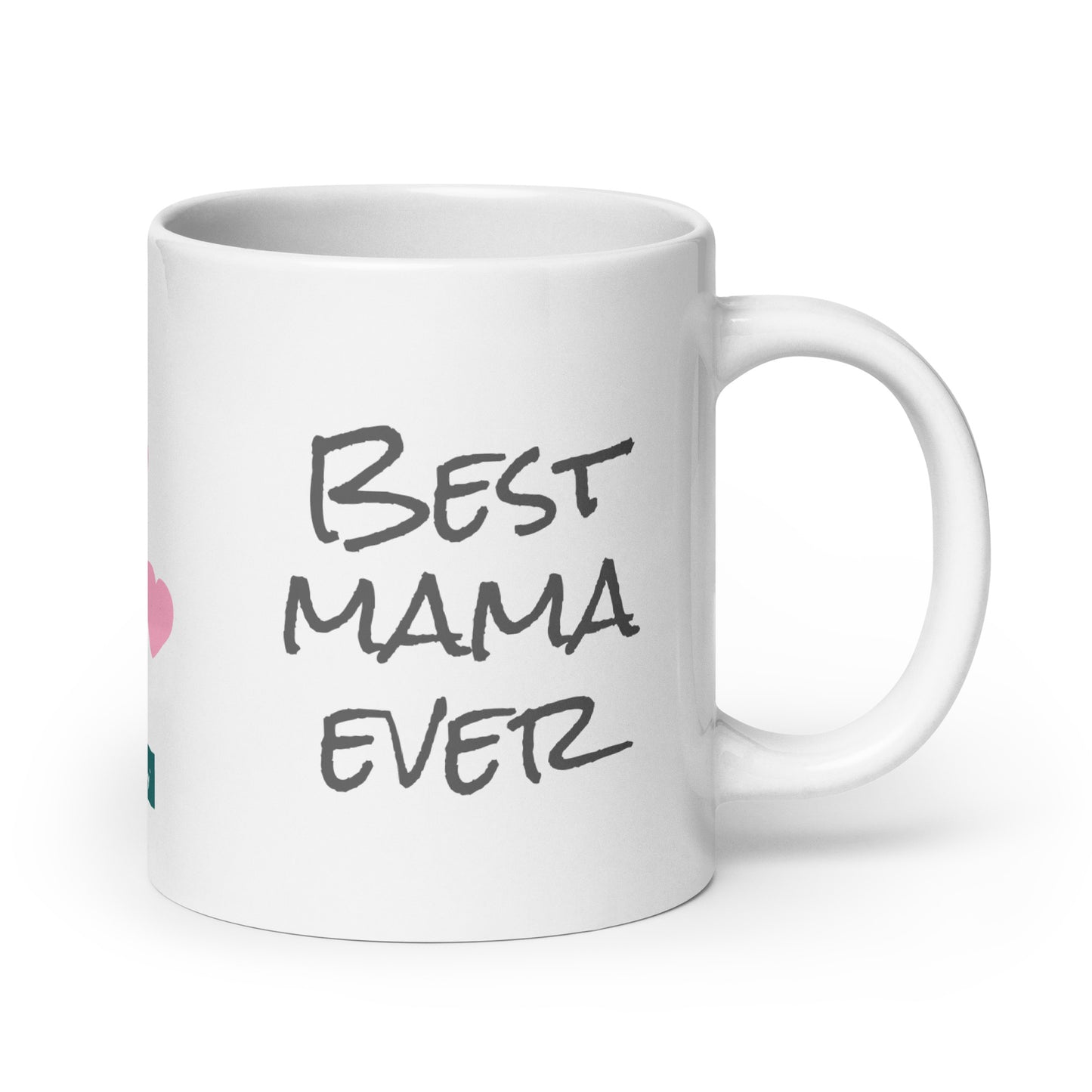 Best Mama Ever Mug - GG Happy